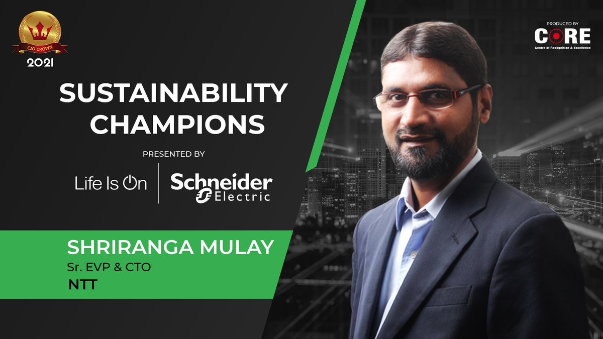 Congratulations @ShrirangMulay of @NTT_GlobalDC_IN for being recognized with the #Sustainability #Champions title presented by CORE Media and powered by @SchneiderElec 

 #ciocrown2021 #AWARDRECOGNITION #SCHNEIDERELECTRIC
@MathurAnoop @sudhirk1234 @radhikanallayam @yohannaAlex