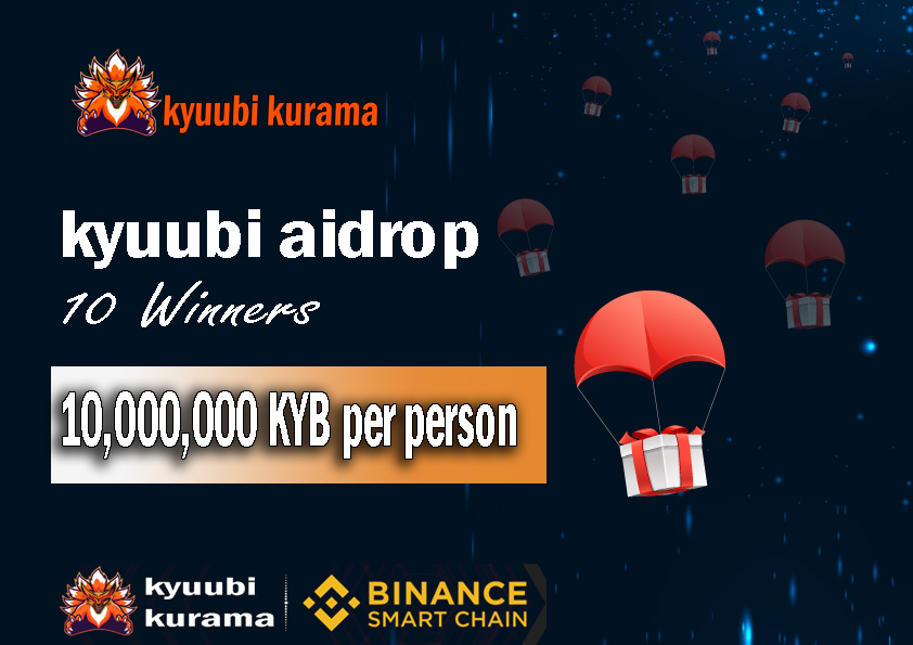 kyuubi kurama  🦊 airdrop 🎁
📆Start: 19/08/21 
📆End: 22/08/21 
💰10,000,000 $KYB per person

✅Follow +Retweet +comment BSC : <a href="/KyuubiKurama7/">Kyuubi Kurama</a>

#KYB #KRM #BTC #BNB #BSC #KYUUBI #ETH #shiba #doge #kurama #naruto #Boruto #kyuubiarmy #kyubi #airdrop #ADA #crypto #burn #giveaway