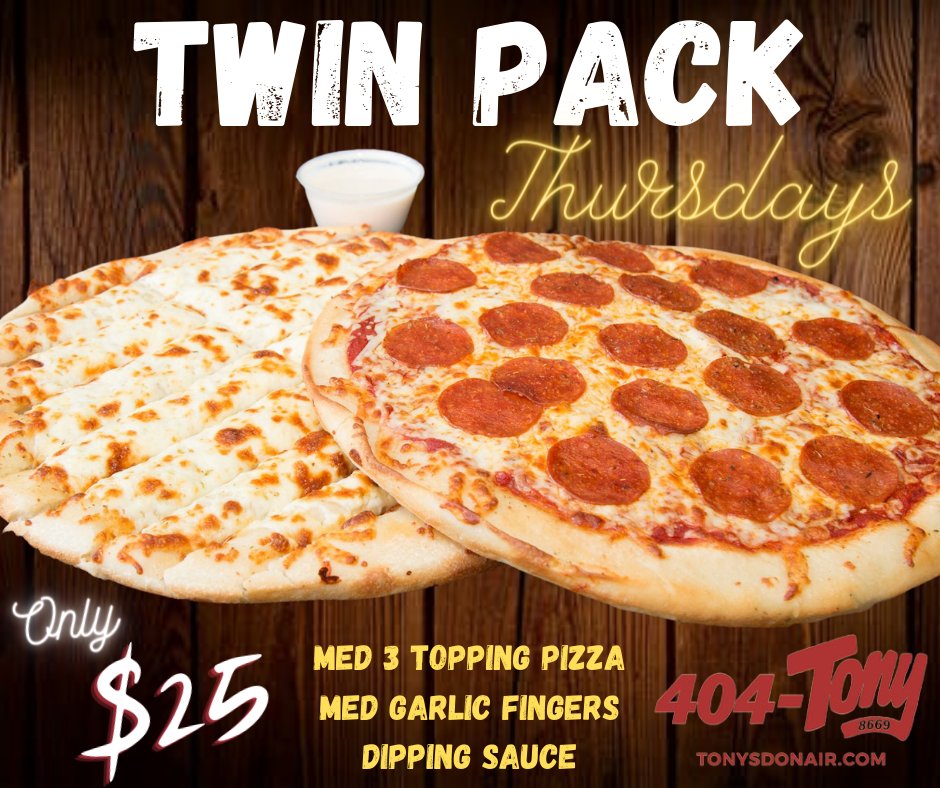 IT'S THURSDAY!!!

Twin Pack Thursday's

Med 3 Topping Pizza
Med Garlic Fingers
Dipping Sauce 
ALL FOR ONLY $25

☎️ CALL TO ORDER ☎️
        902 404-8669

OR

⬇CLICK THE LINK BELOW TO ORDER ONLINE ⬇
order.store/ca/store/tonys…