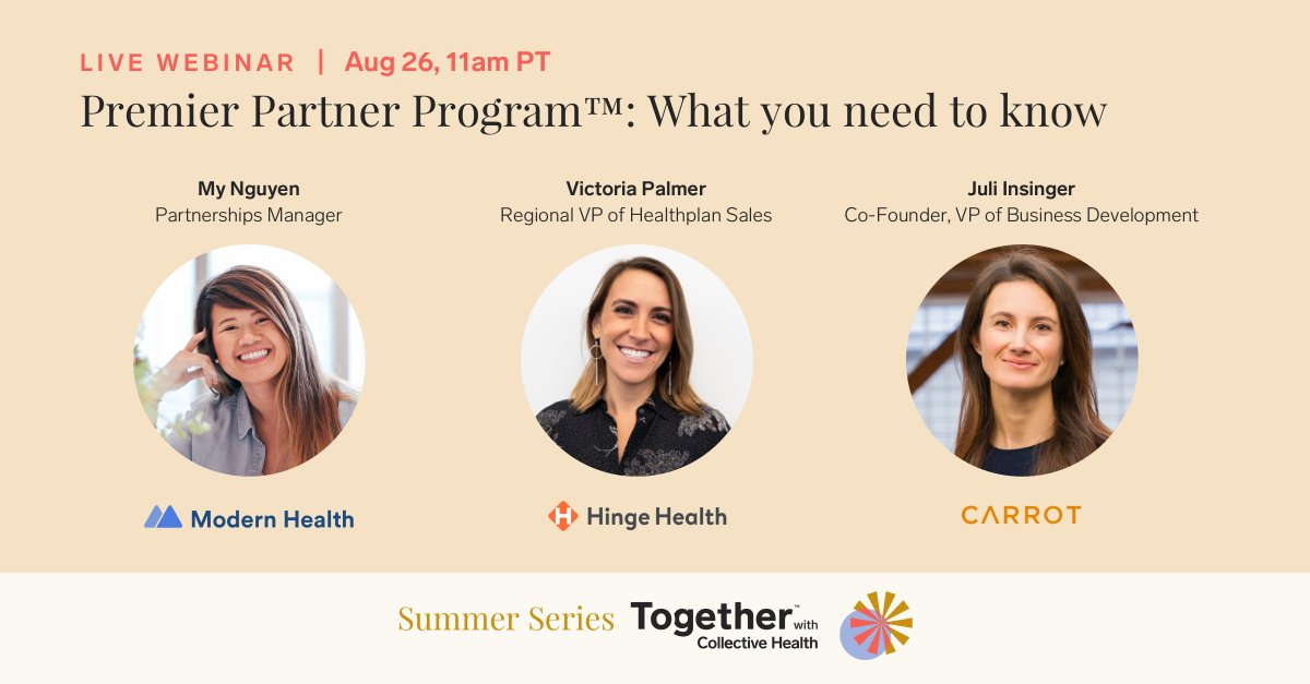 Collective's tweet photo. Finally, an easier way to choose the right digital health partners for your people: 
Learn about the Premier Partner Program™ at our webinar on Aug 26 at 11 AM, and hear from @modernhealthco @HingeHealth and @CarrotFertility on the value of this program for benefits leaders. https://t.co/bqxBzdFgXC