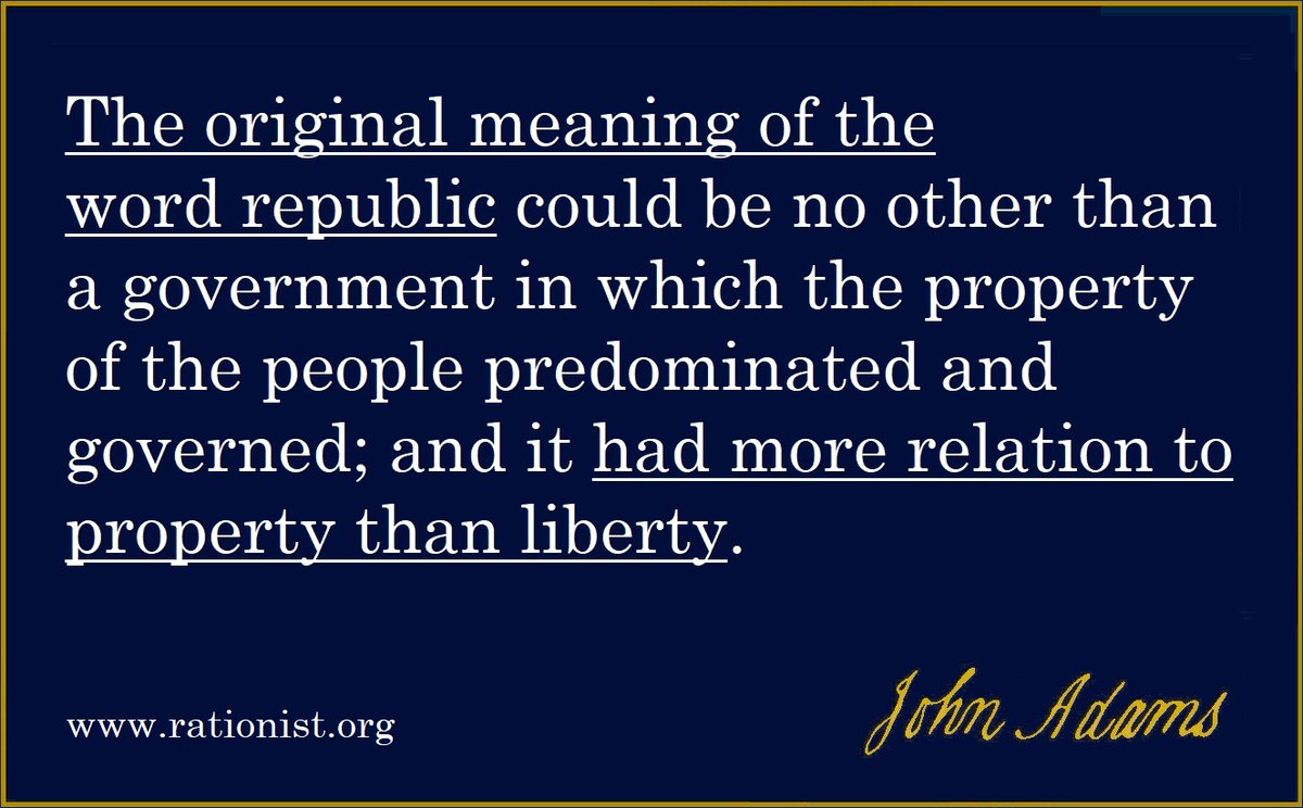 rationists's tweet photo. #JohnAdams knew:

The LEGAL FORM of a Democratic Republic is a matter of CONSTITUTIONAL LAW.

but the POLITICAL SUBSTANCE of a Democratic Republic is a matter of HOUSEHOLD ECONOMICS. 

No INDEPENDENT MIDDLE CLASS, no Democratic Republic. 

#Rationism

https://t.co/kBOIDmyVyQ https://t.co/u7o16qi7nN