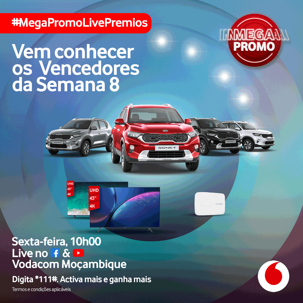 VodacomMz's tweet photo. Já temos os grandes vencedores da 8ª semana da #MegaPromo
Queres saber quem são? Fica ligado a nossa página FB: https://t.co/o6W2mX0Rfu e no YT: https://t.co/o9yw8iDop7 nesta 6ª, a partir das 10h para conheceres os grandes vencedores do #KIASONET, #SmartTVSamsung e #ModemWiFi. https://t.co/Fy2DdYW5KJ