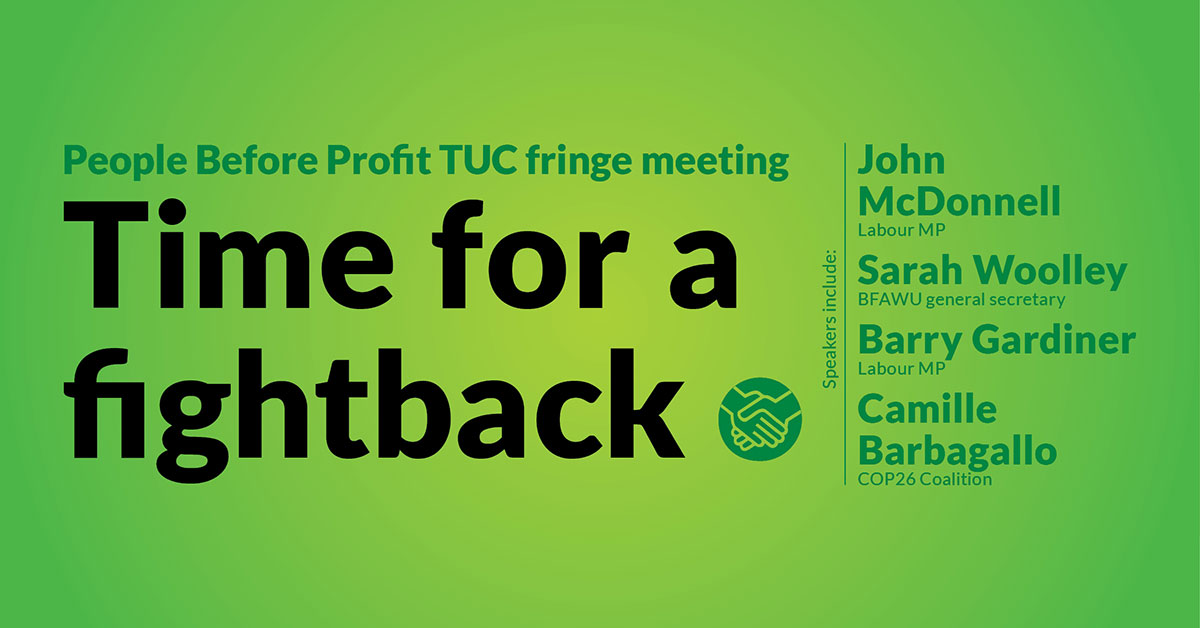 worker_group's tweet photo. Time for a fightback: People Before Profit TUC Fringe Meeting 

⏰ 6-7pm Thurs 9th September
🔗https://t.co/iG06uVl34C
📕 https://t.co/WWoqiy9JQv

Hosted by @KarenReissmann 

Speakers: @johnmcdonnellMP, @sarahwoolley01, @BarryGardiner, Camille Barbagallo, @COP26_Coalition https://t.co/twpzgODUdM