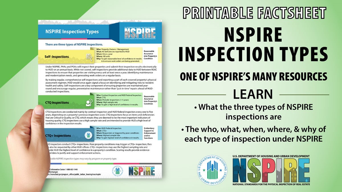HUDREAC's tweet photo. Download the #NSPIRE Inspection Types Factsheet — a printer-friendly, educational reference for what the three different types of NSPIRE inspections are, who conducts them, when they happen, where, and why. Get it from the @HUDgov website and #getNSPIREd: https://t.co/me9CzyY1Da https://t.co/ZAhOcXVIFA
