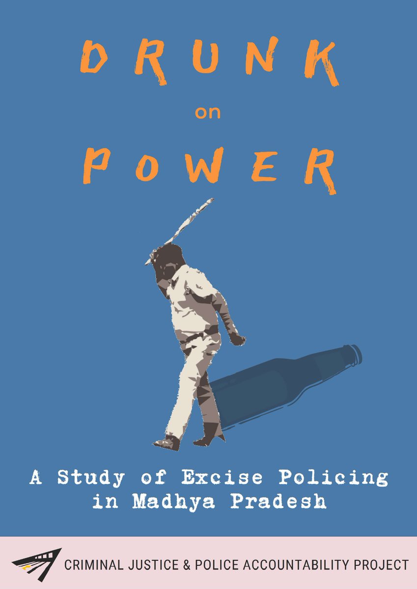 CPAProjectIndia's tweet photo. The CPA Project team is proud to present our report, ‘Drunk on Power’ which studies Excise policing in Madhya Pradesh.
It can be accessed here - https://t.co/7kCiERhOFl
#AlcoholPolicing #VimuktMonth #NTDNTFight #NTDNTLivesMatter https://t.co/7Wxif7tzhY