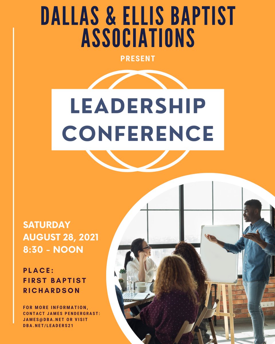 DBAtweets's tweet image. We are hosting our annual Leadership Conference on 8/28, 8:30am at FBC Richardson, TX. DBA Churches bring your Sunday School/Small group leaders for a time of training and encouragement! dba.net/leaders21 for more information. #DBALeaders21