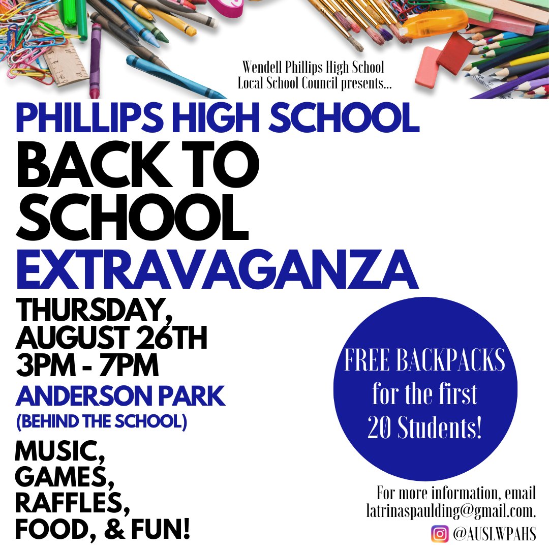 Phillips Students and Families,
We're hosting a "Back to School Extravaganza" at Anderson Park behind the school on THURSDAY - AUGUST 26 - FROM 3-7PM. 

*** Admissions limited to Phillips Students and Families** 

<a href="/ChiPubSchools/">CPS - Chicago Public Schools</a> <a href="/AUSLChicago/">AUSL</a>