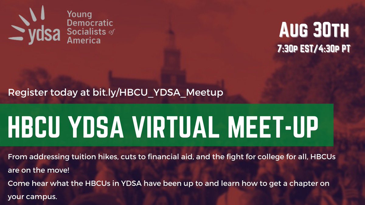 Students at HBCUs organized their campuses in support of Bernie during the 2020 Election Cycle, but the work to win socialism didn’t stop there. 

Come learn more about the work of HBCUs and how you can get a chapter started at your HBCU! 
Register here: bit.ly/HBCU_YDSA_Meet…