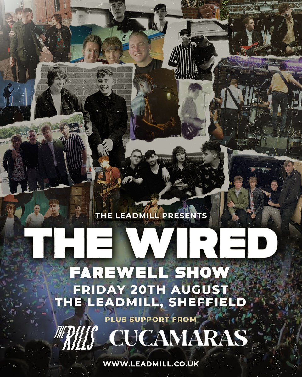 Leadmill's tweet image. Tonight! Sheffield's own @__thewired bid farewell with a bang alongside special guests @TheRills &amp;amp; @cucamarasband 🎉

Very last tickets available here bit.ly/TheWiredLM