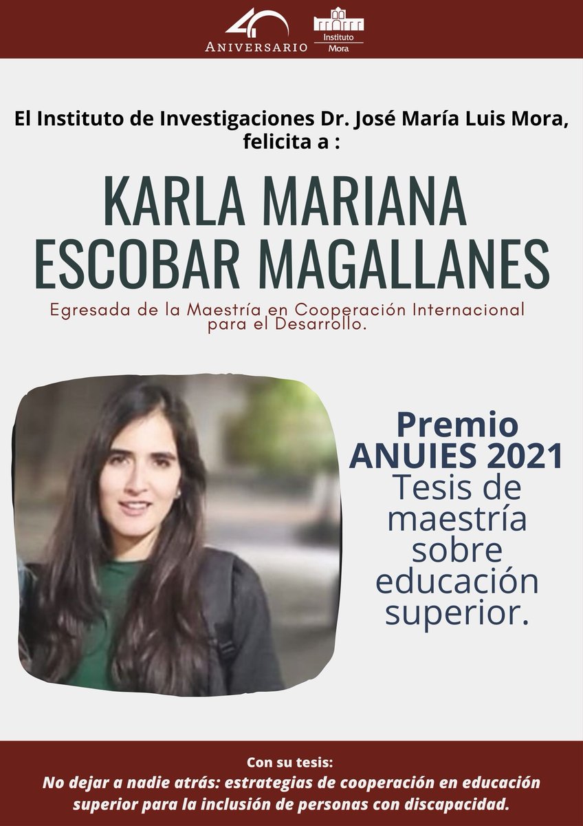 institutomora's tweet photo. 👩🎓Felicitamos a Mariana Escobar, #EgresadaMora, por la obtención del #premio @ANUIES a la mejor #tesis de #maestría sobre #EducaciónSuperior.
Su tesis fue desarrollada en el programa de la Maestría Cooperación Internacional del Instituto Mora.
#ExcelenciaAcadémica #EstoEsElMora https://t.co/rJNudgE6NE
