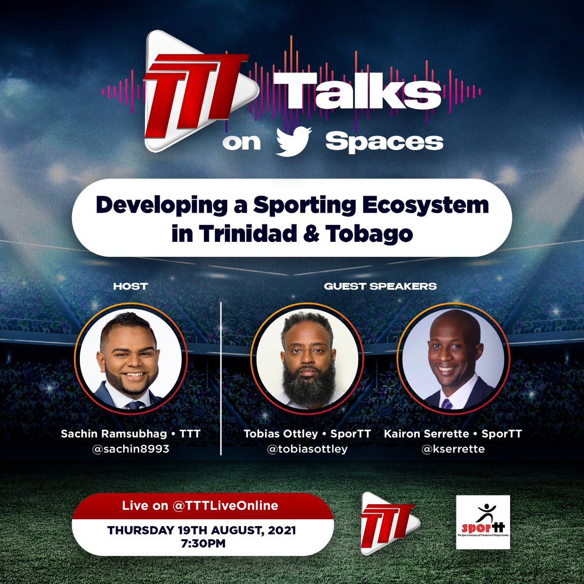sporttco's tweet photo. Tune into #TTTTalks tonight at 7:30pm on Twitter Spaces🗣️🇹🇹
The panel is set to discuss the topic ‘Developing a Sporting Ecosystem in Trinidad and Tobago’ with guest speakers Kairon Serrette (Head of Partnerships & Alliances) & Tobias Ottley (Executive Manager of EDPU) at SporTT https://t.co/mVGKtLTBz2