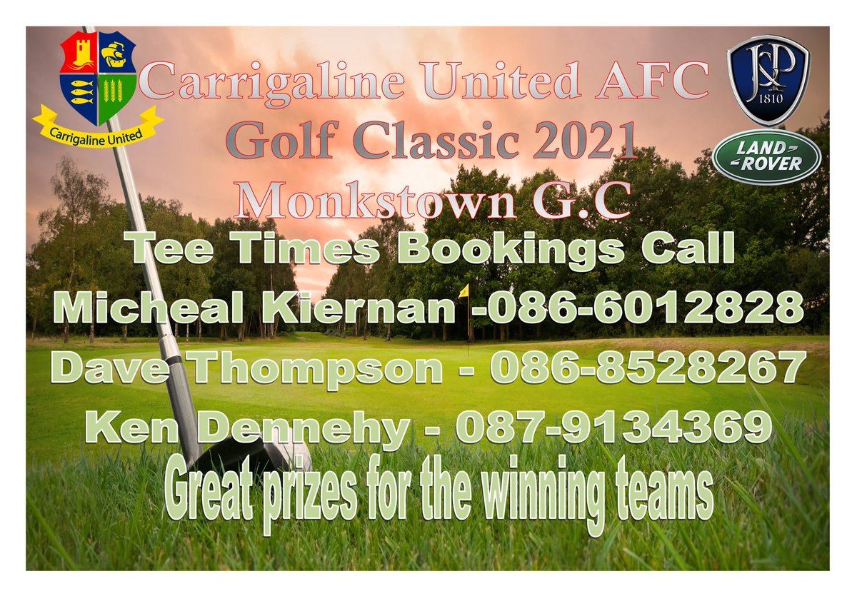 CarrigalineUtd's tweet photo. Our Golf Classic in association with @JPMGcork  takes place at @MonkstownGC on Friday 24 September. See below contact details for tee times and sponsorship opportunities. It is always a great event and we are always grateful for the support we receive https://t.co/oFnoEuWqRH