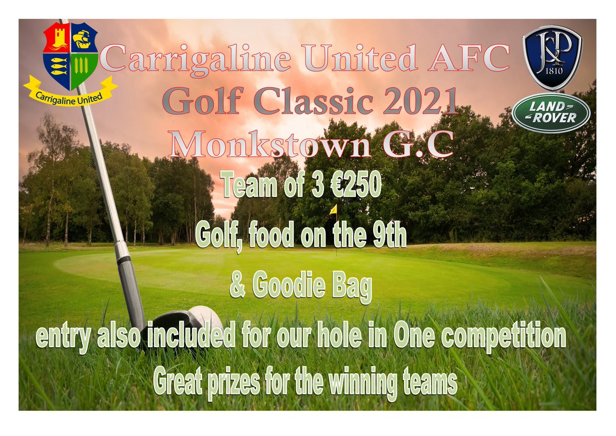 CarrigalineUtd's tweet photo. Our Golf Classic in association with @JPMGcork  takes place at @MonkstownGC on Friday 24 September. See below contact details for tee times and sponsorship opportunities. It is always a great event and we are always grateful for the support we receive https://t.co/oFnoEuWqRH