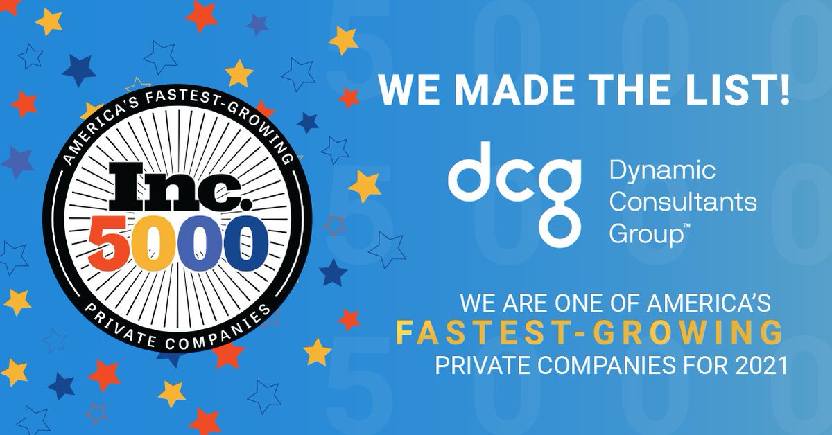DynamicCG's tweet photo. Dynamic Consultants Group was named one of America's Fastest-Growing Private Companies by Inc. Magazine in their annual #Inc5000 list. We could not be more proud of the amazing team of people who make this all possible! We're humbled and grateful to have won this award. https://t.co/fY36bifTlr