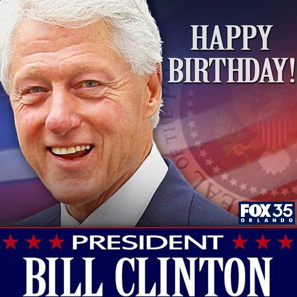 HAPPY BIRTHDAY! Former President Bill Clinton turns 75 today.    MORE NEWS:  