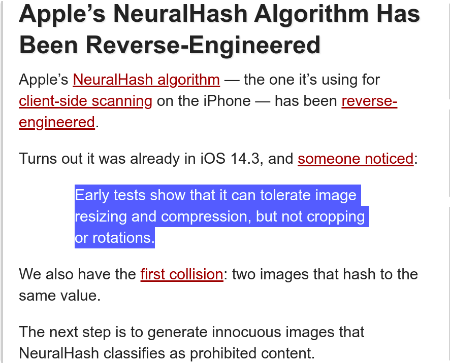 _odisseus's tweet photo. Apple’s #NeuralHash Algorithm Has Been Reverse-Engineered: early tests show that it can tolerate image resizing and compression, but not cropping or rotations.
Innocuous images can be classifies as prohibited content or viceversa?
cc: @petunianelsole
https://t.co/OkPFpdb9fJ https://t.co/2DB5QK7xGp