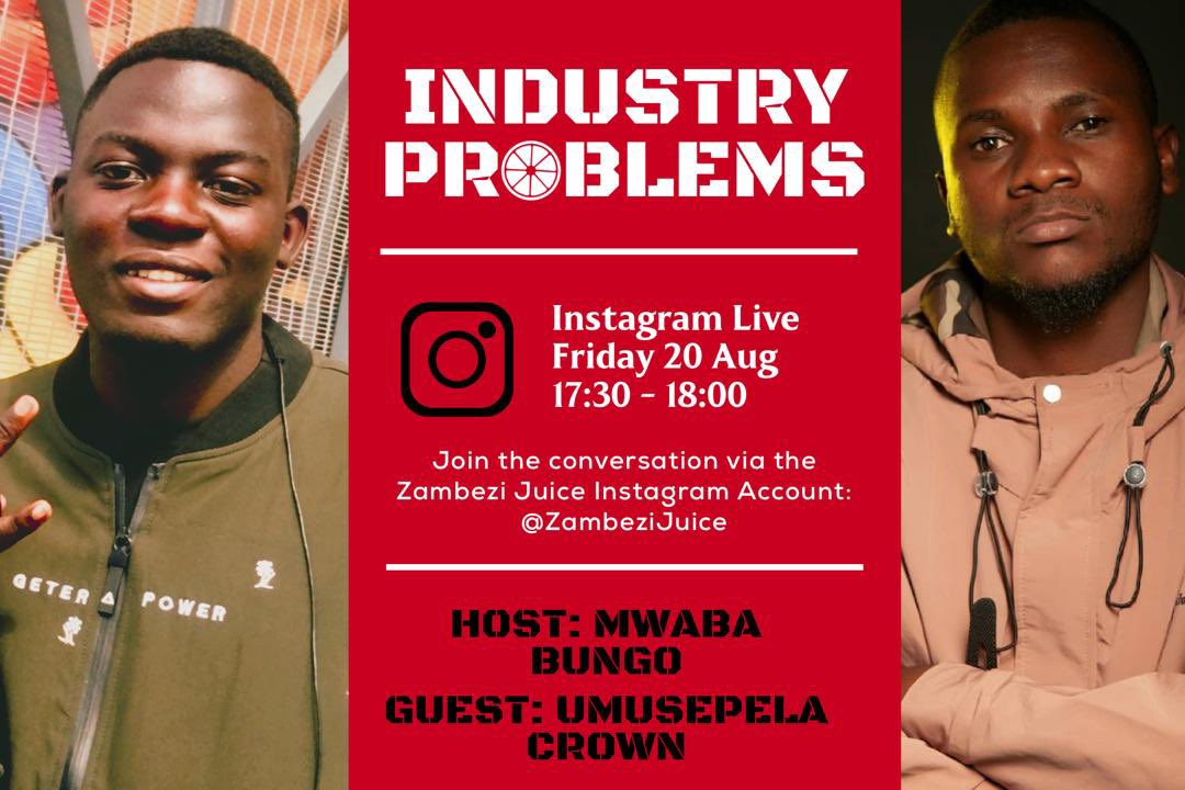 ZambeziJuice's tweet photo. Join the conversation tomorrow August the 18th via the Zambezi Juice Instagram account as @MwabaBungo and @umusepela_crown discuss on #IndustryProblems.
#ZambeziJuice #SupportingGreatness #Zambia #Music #Art #Culture #Entertainment #Lusaka #Kabwe #Ndola #Chingola #Mufurila https://t.co/Al47OPHrYM