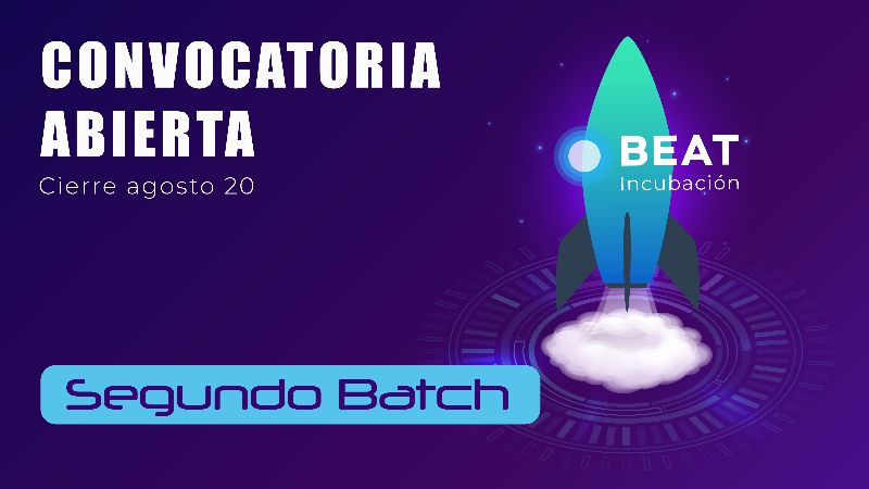 PROGRAMA DE INCUBACIÓN
¿Ya te inscribiste?
Convocatoria abierta
balero.us/beat