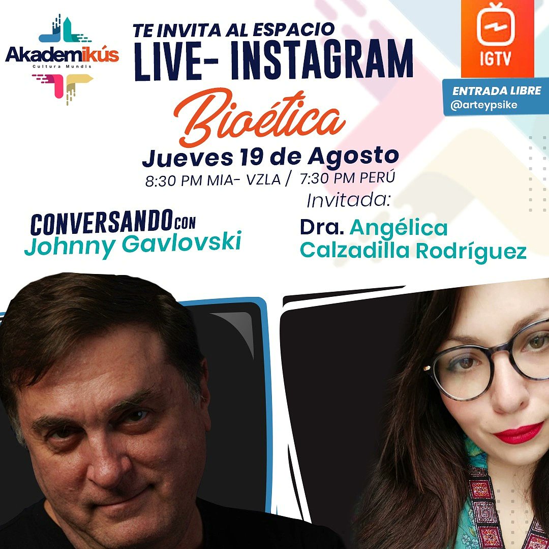 Akadem_ikus's tweet photo. Hoy a las 8:30 pm #miami - #venezuela y 7:30 pm #peru, los invitamos al espacio habitual de Arteypsike: https://t.co/8sWnsGhEVC

“CONVERSANDO CON...”

Para un encuentro especial entre la Dra. @ange_calzadilla y el Psicoanalista @johnnygavlo conversando sobre:

“BIOÉTICA”

#19Ago https://t.co/qJ2ezC4eeh