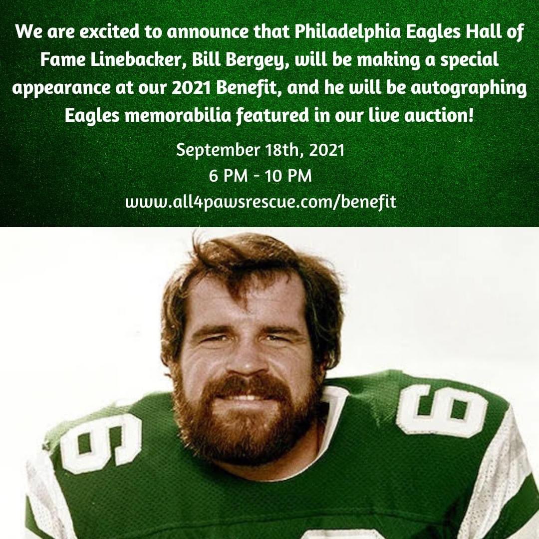 🦅💚WE BLEED GREEN💚🦅<a href="/Eagles/">Philadelphia Eagles</a> fans do NOT want to miss our 2021 Benefit! Hall of Fame Linebacker, Bill Bergey, will be making a special appearance, and a lucky live auction winner will take home Eagles memorabilia autographed by Bill himself!

all4pawsrescue.com/benefit
