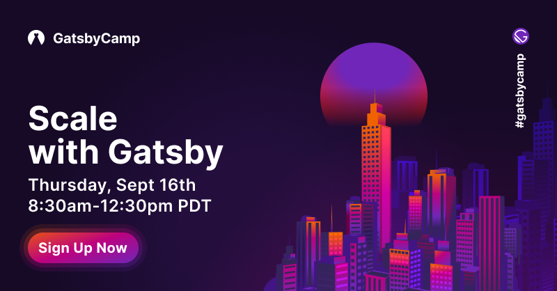 GatsbyJS's tweet photo. Join us live online to learn how to scale with Gatsby. Discover new ways to stretch the size, flexibility, and complexity of your sites.