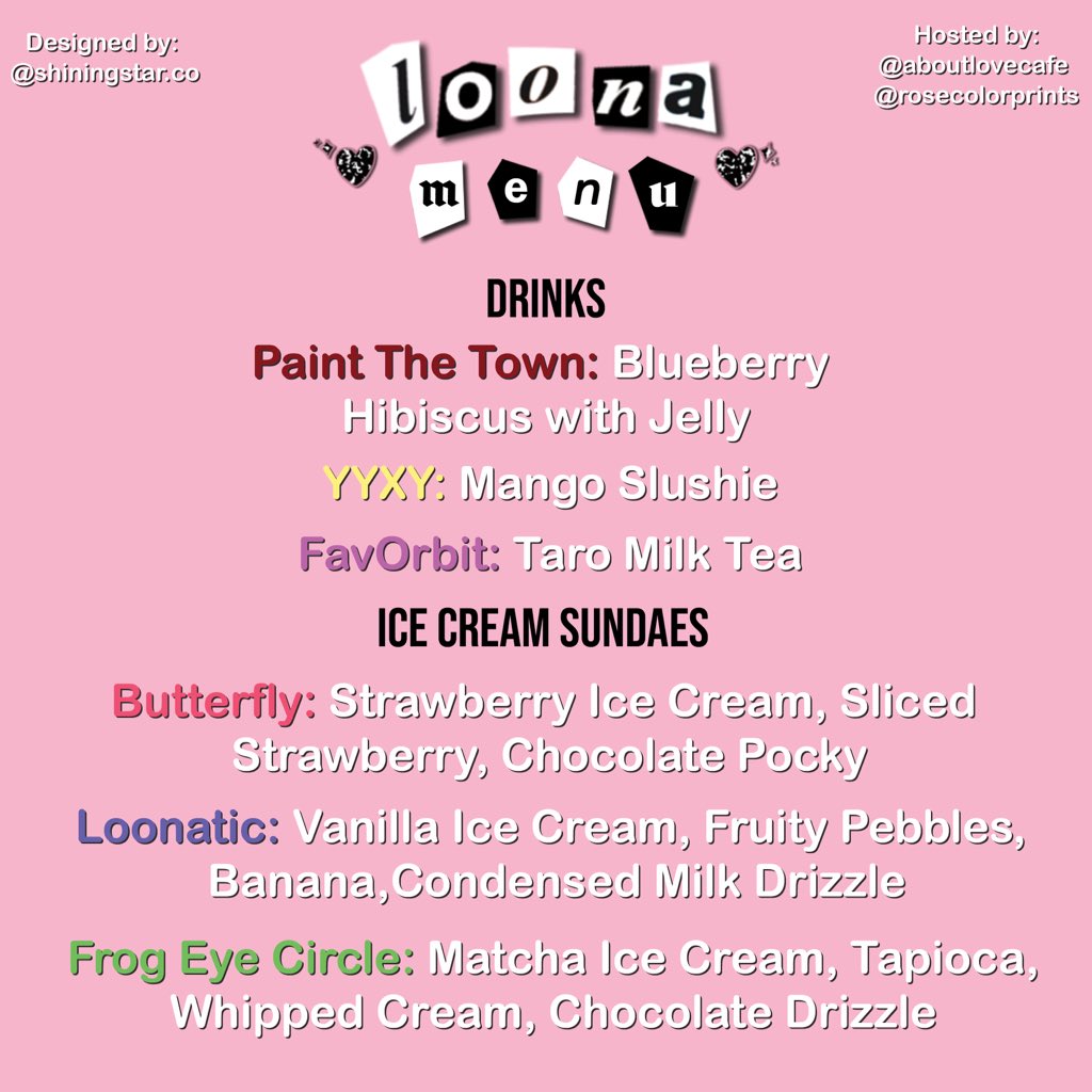 aboutlovecafe's tweet photo. Check out the special menu items for Loona's 3rd Anniversary event we're cohosting with @rosecolorprints !! Event presented by @ShiningStarCo  💖💖 We'll be at Bubble Egg Garden Oaks, August 21st 1pm - 8pm! https://t.co/FX3S5KSjDP