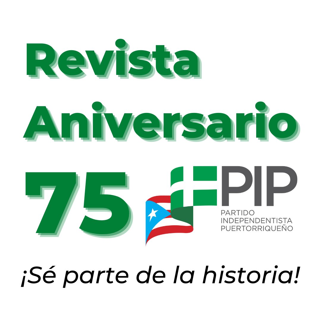 PIP_Guaynabo's tweet photo. ¡Con tan solo $25 puedes dejar tu huella en la Revista del 75 Aniversario de nuestro partido!

Envía tu mensaje y/o arte para un anuncio a nuestro correo electrónico y realiza el pago a través de tu ATH Móvil personal a la cuenta de negocios del PIP en o antes de este domingo. https://t.co/usXiGUcT8x