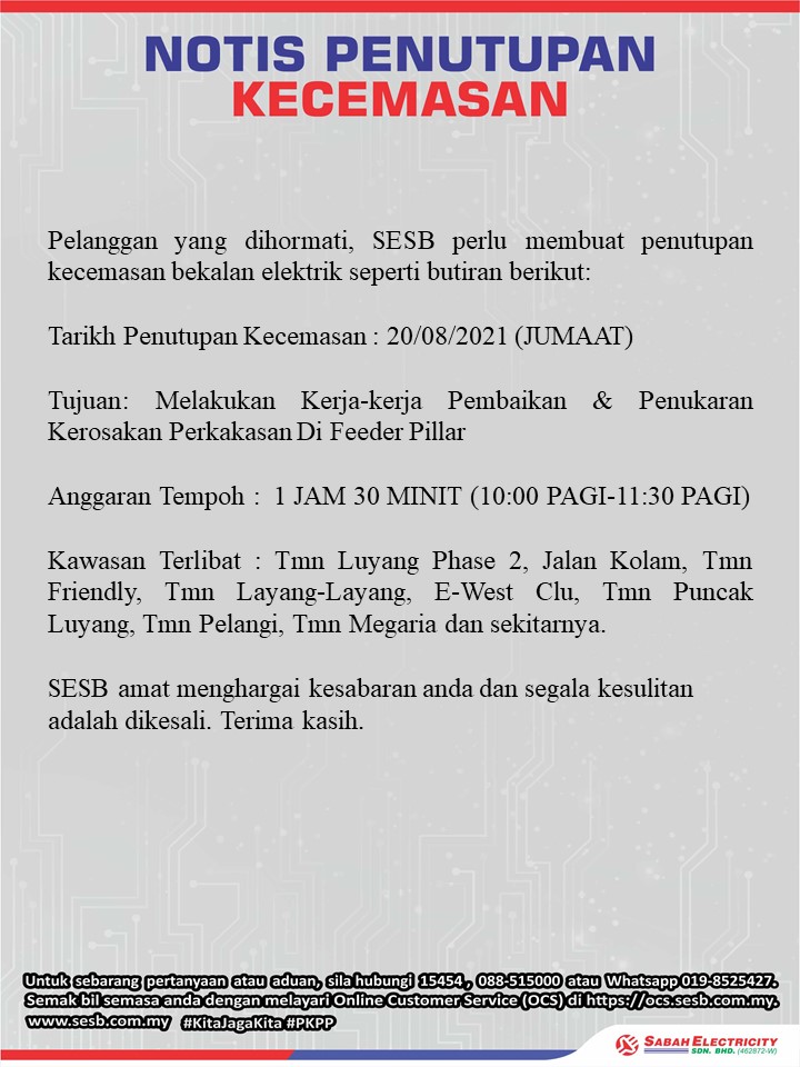 Sesb Careline On Twitter 20 08 2021 Kota Kinabalu Notis Penutupan Kecemasan Bekalan Elektrik 8 59 Pagi