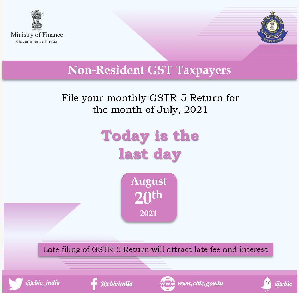 Attention Non-Resident GST Taxpayers!

Today is the last date for filing monthly GSTR-5 Return for the month of July, 2021.