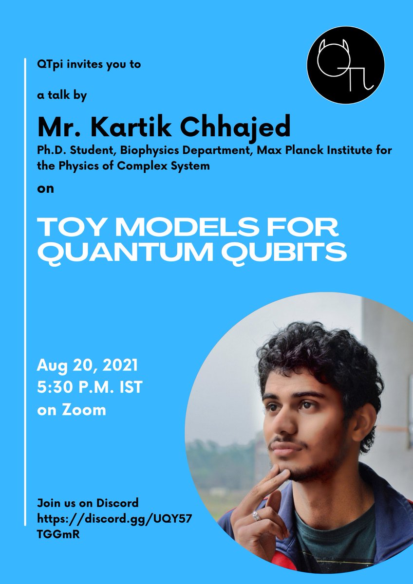 QTpi_Talks's tweet photo. Hello, 

We are happy to invite you to our next session on Toy Models for Qubits by Mr. Kartik Chhajed on Friday, 20 August 2021, at 5:30 pm IST. Hope to see you guys there! https://t.co/pMp8USwh3j