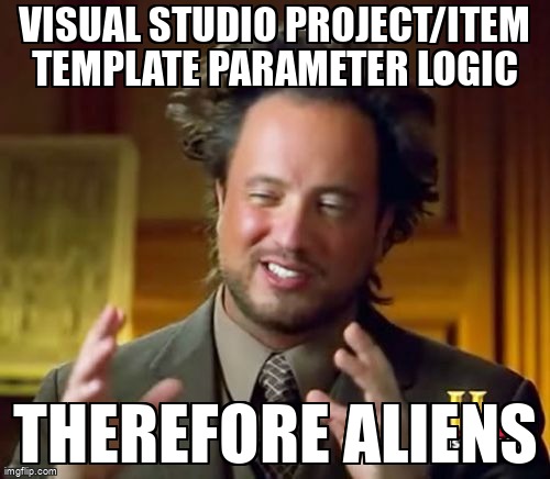 overflow_meme's tweet image. Visual Studio Project/Item Template Parameter Logic stackoverflow.com/questions/6709… #projecttemplate #logic #visualstudio