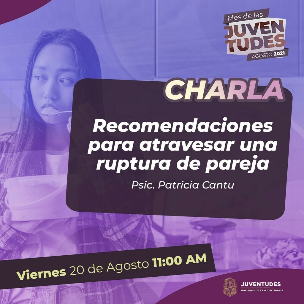No te pierdas este Viernes 20 de Agosto, totalmente en vivo la charla "Recomendaciones para atravesar una #ruptura de #pareja" con la Psicóloga <a href="/patycantu/">P A T Y * C A N T Ú</a>.psic

La cita es a las 11am hora Baja California, 
¡Prepara tus dudas, porque las responderemos en … instagr.am/p/CSx6snuNj6q/