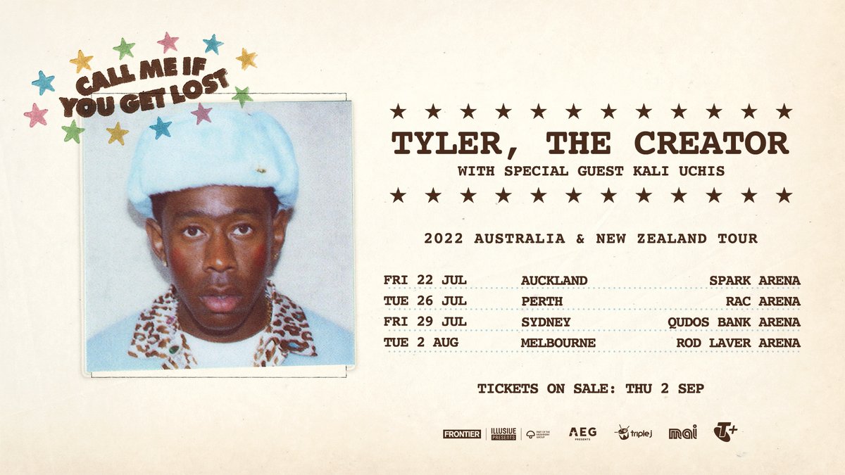 JUST ANNOUNCED 😎  <a href="/tylerthecreator/">T</a> w/ <a href="/KALIUCHIS/">KALI UCHIS</a>. 2022 'Call Me If You Get Lost' Australia &amp; New Zealand tour.
 
Telstra Plus Pre-sale: Wed 25 Aug
Frontier Members Pre-sale: Tue 31 Aug
Tickets on sale: Thu 02 Sep
 
Tour info→ illusivepresents.com/tylerthecreator