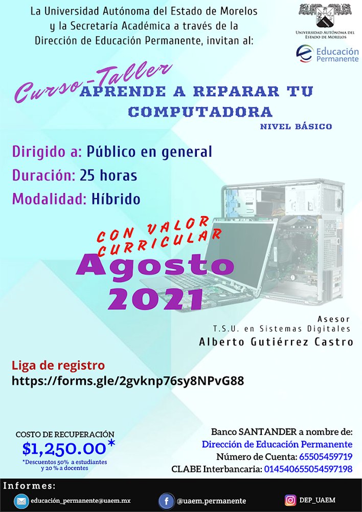 uaemorelos's tweet photo. Curso - Taller | Aprende a Reparar tu Computadora #UAEM 
Liga de registro:
https://t.co/S9wnAPn7HH https://t.co/0Dmb8DXEAX