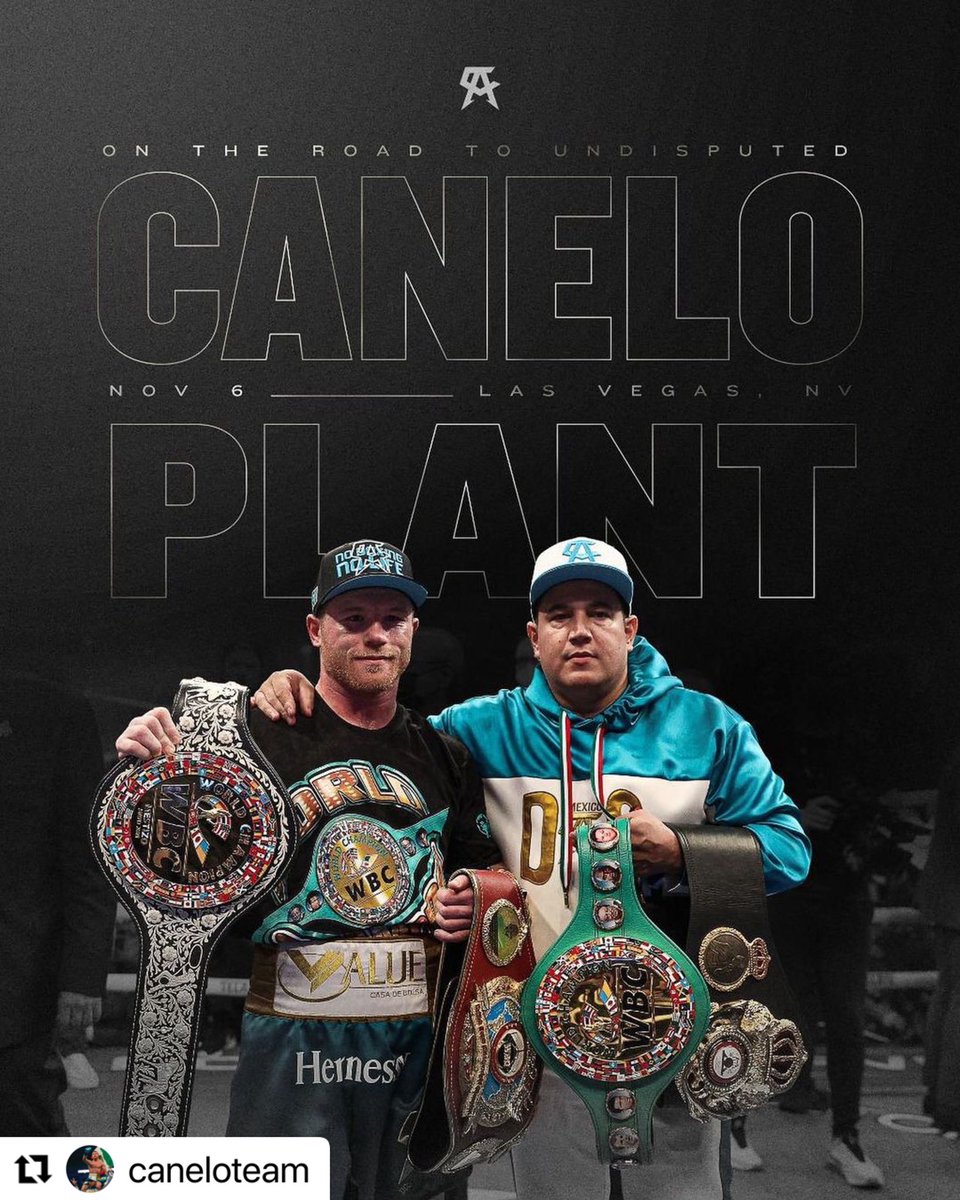 🔥 #CaneloPlant | November 6 🔥

<a href="/Canelo/">Canelo Alvarez</a> | <a href="/CANELOTEAM/">EDDY REYNOSO</a>
