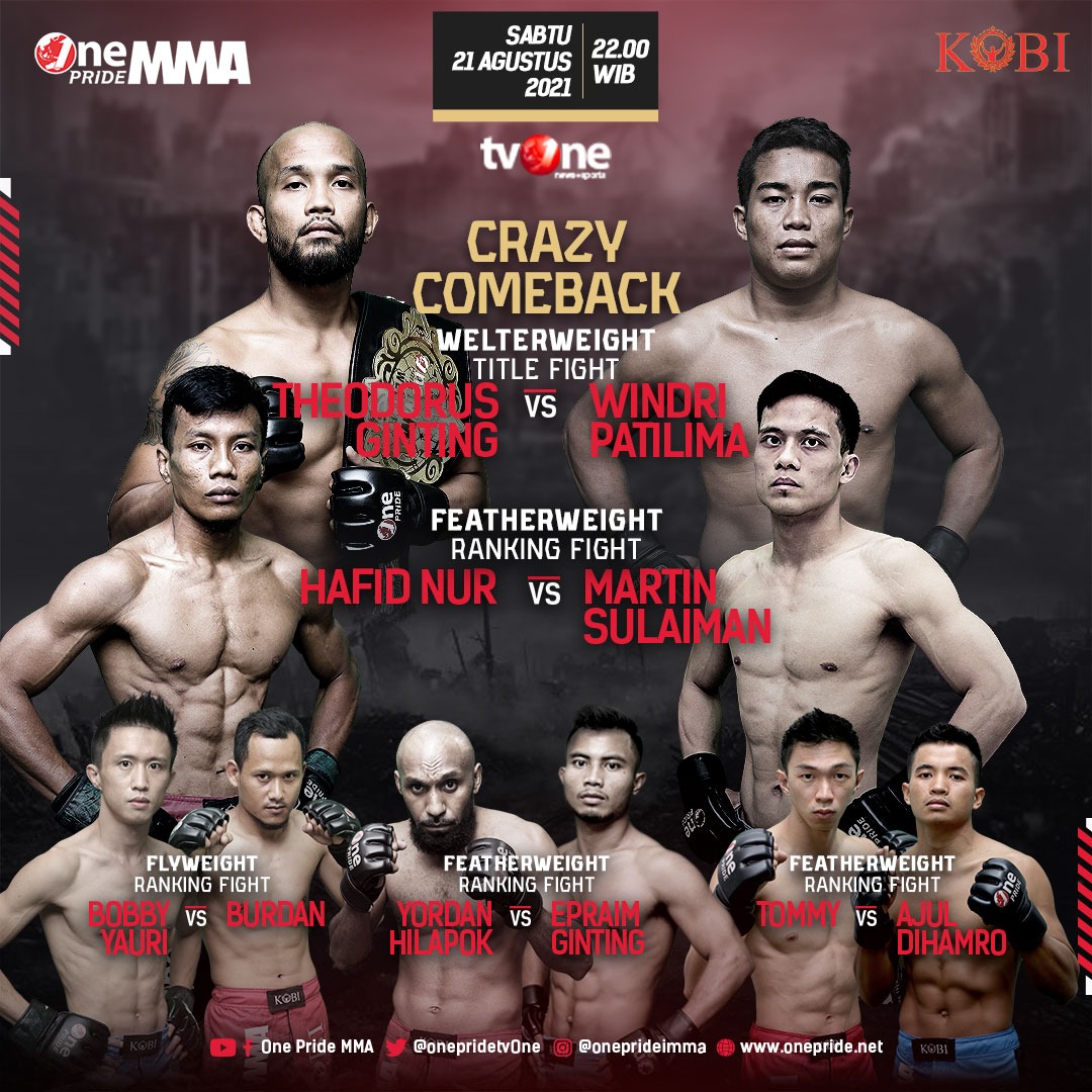 tvOneNews's tweet photo. Pertarungan-pertarungan seru dan menarik akan tersaji dalam Crazy Comeback! Welterweight Title Fight antara Theodorus Ginting berhadapan dengan Windri Patilima.
Saksikan One Pride MMA, Sabtu 21 Agustus 2021 jam 22.00 WIB hanya di tvOne.
#OneprideMMA #OnepridetvOne #CrazyComeback https://t.co/Noo4Gd93ss