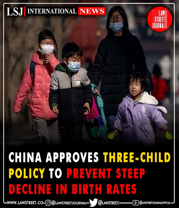 LawstreetJ's tweet photo. China’s national legislature on Friday formally endorsed the three-child policy mooted by the ruling Communist Party, in a major policy. @LawstreetJ #LawStreetJournal #LawStreetBharat #China #CommunistParty  #majorpolicyshift #steepdecline #populouscountry #Chinesecouples https://t.co/O1hyx5faMv