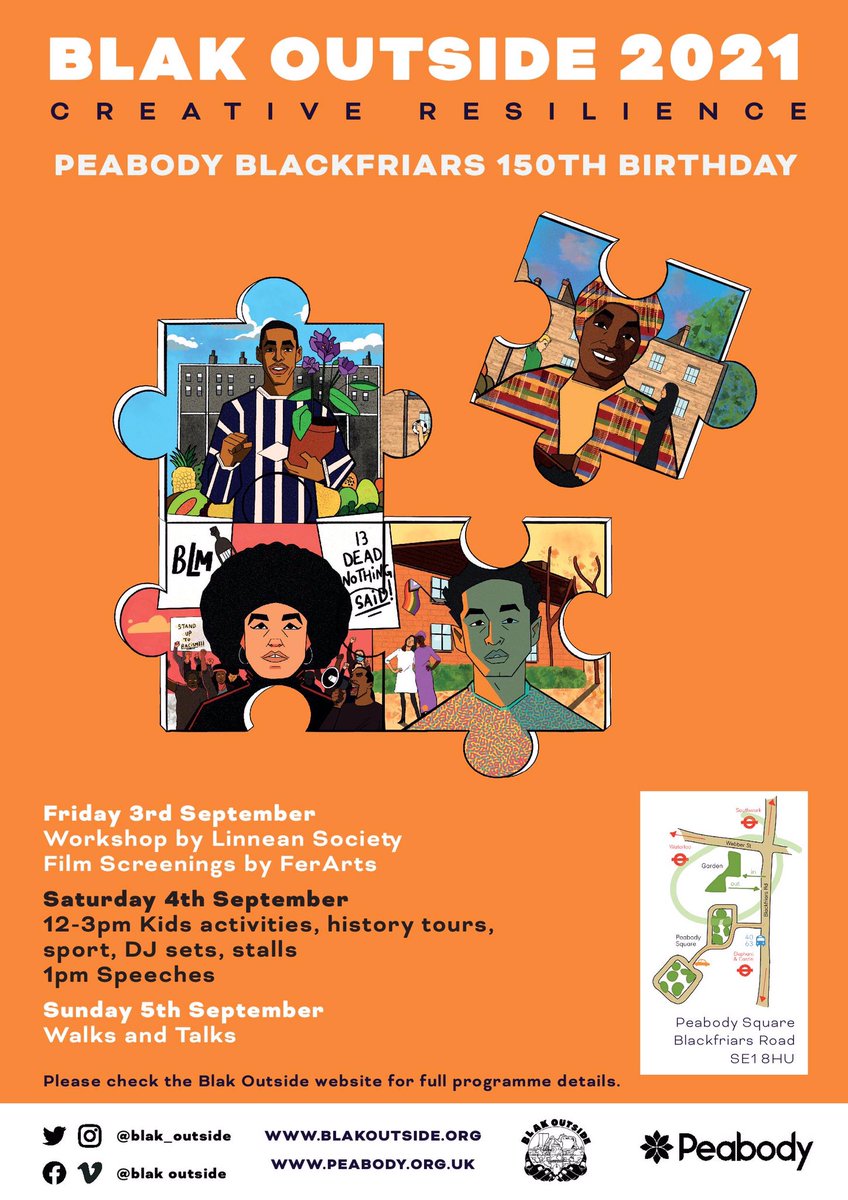 September 3 - 5 
Peabody Blackfriars 150th Anniversary
Physical &amp; Virtual Festival 

Full festival programme on:

blakoutside.org

Blak Outside collective is partnering with our landlords <a href="/peabodyldn/">PeabodyLDN</a> #CreativeResilience #BlakOutside2021