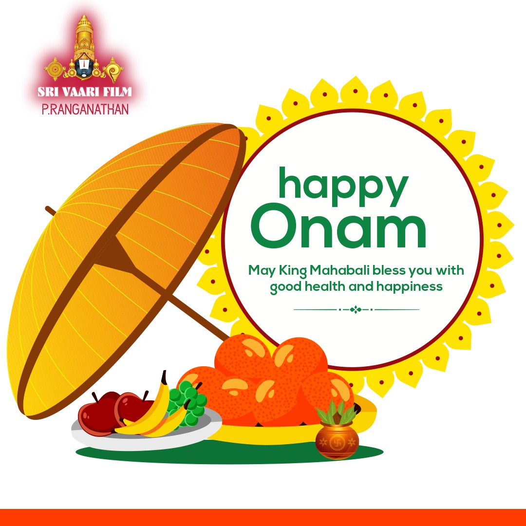 srivaarifilm's tweet photo. May King Mahabali bless you with good health and happiness. Happy Onam
From Team @srivaarifilm #PRanganathan
#HappyOnam #Onam https://t.co/8JP2khlDCF
