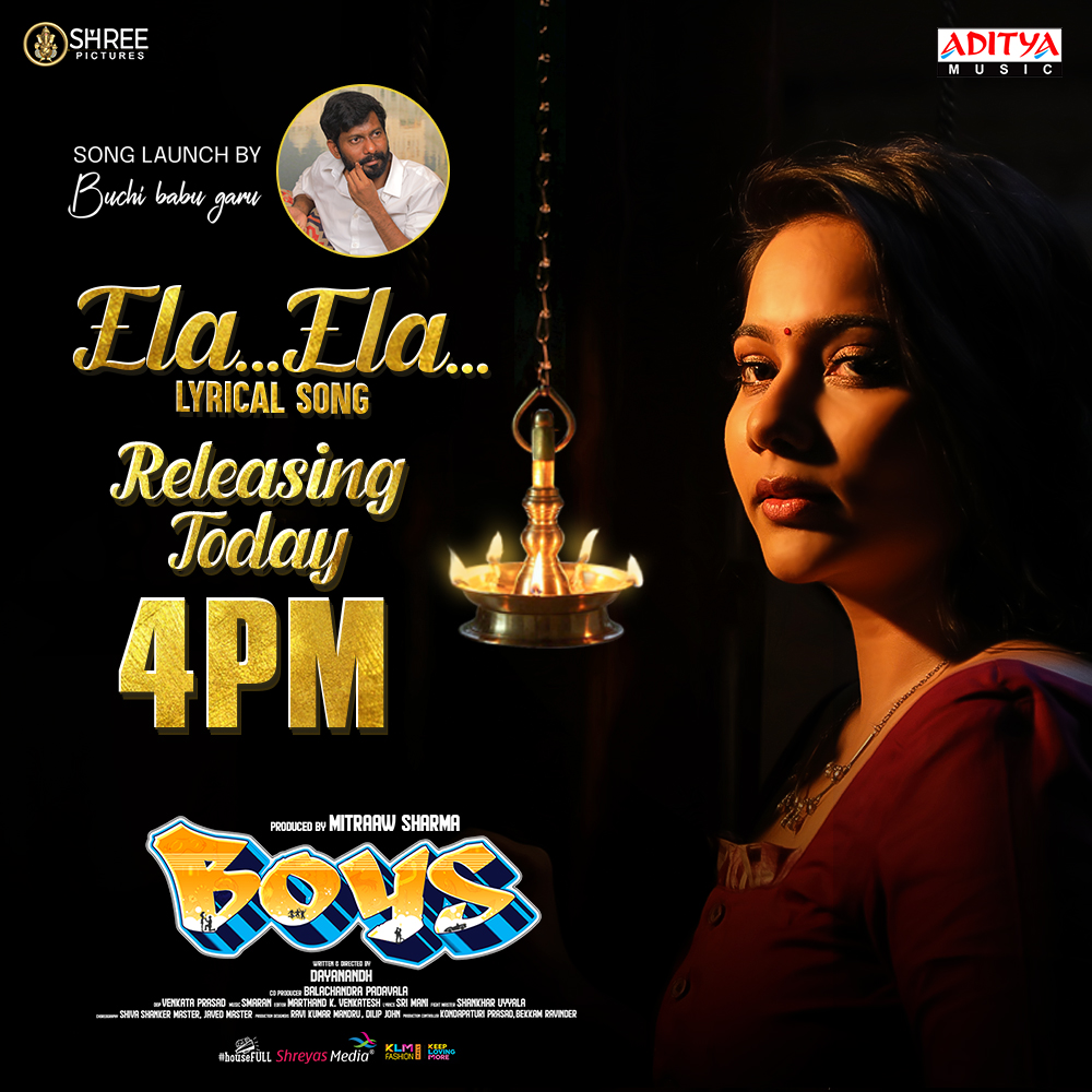ShreePictures's tweet photo. 'Uppena' Director @BuchiBabuSana  to launch #ElaEla Lyrical song from #BOYS MicrophoneSparkles

Today at 4PM Red heart
@MitraawSharma  @ShreePictures @nenumeshrihan  @balu493   @ShreeLyricist  @adityamusic  @IamEluruSreenu  @housefull_dgtl  @shreyasgroup https://t.co/AxjkeYKS4O