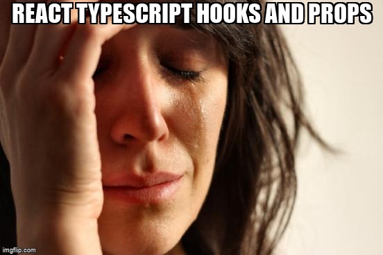 overflow_meme's tweet image. React Typescript hooks and props stackoverflow.com/questions/6885… #reacthooks #typescript #reacttypescript #reactnative #reactprops