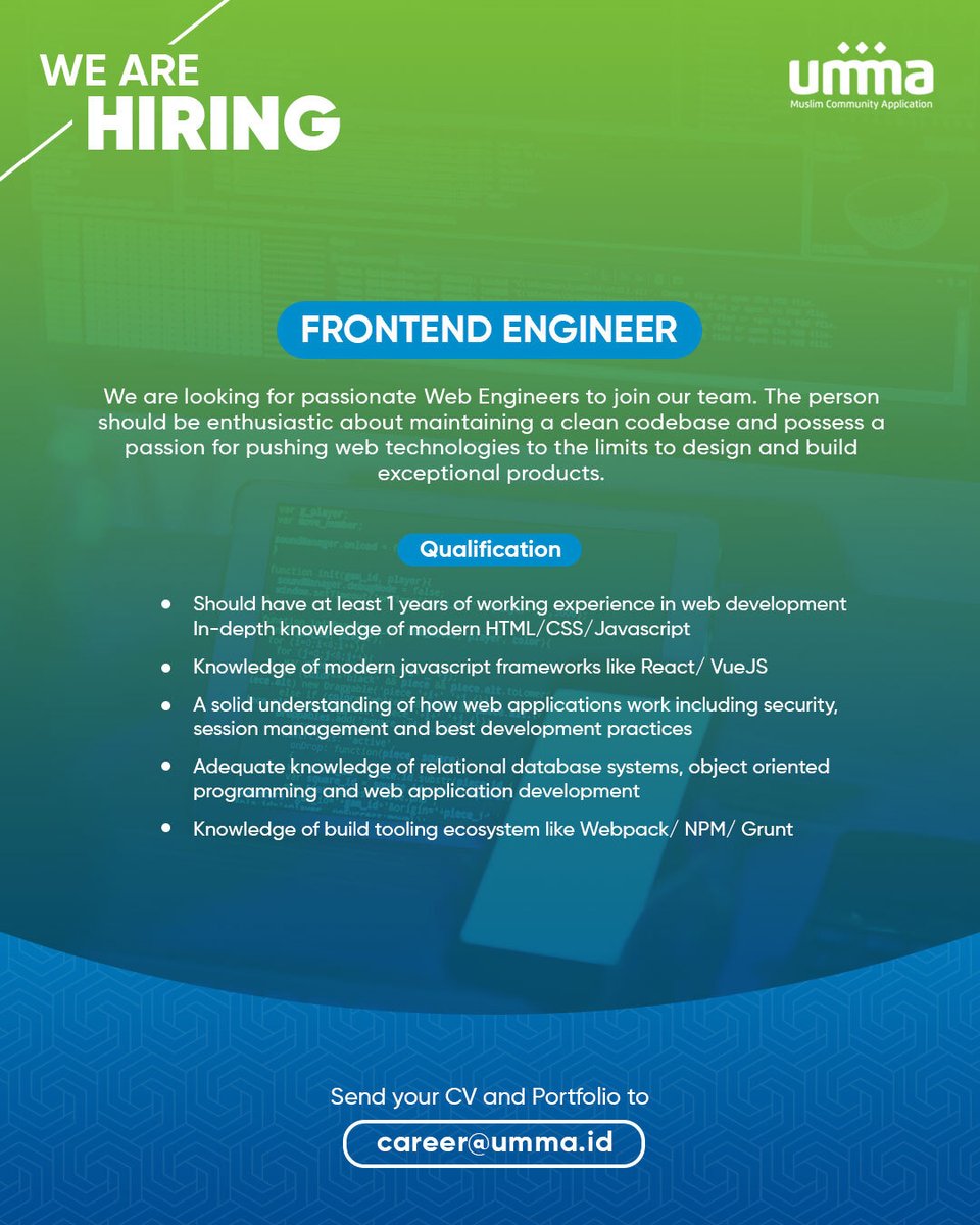 ummaindonesia's tweet photo. Bismillah, Assalamu'alaikum sahabat umma
We’re #hiring for Frontend Engineer position
If you're interested and meet the requirements below, please don't be shy! Kindly send us your updated CV to: 
career@umma.id
Thank you!

#ummaindonesia #recruitment #loker2021 #Frontendengineer https://t.co/AoUX6w9LFA