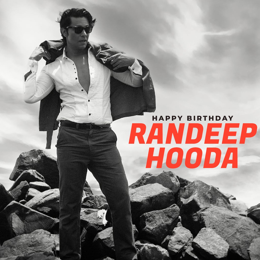 Happy birthday king Randeep Hooda enjoy ur day you are best actor 