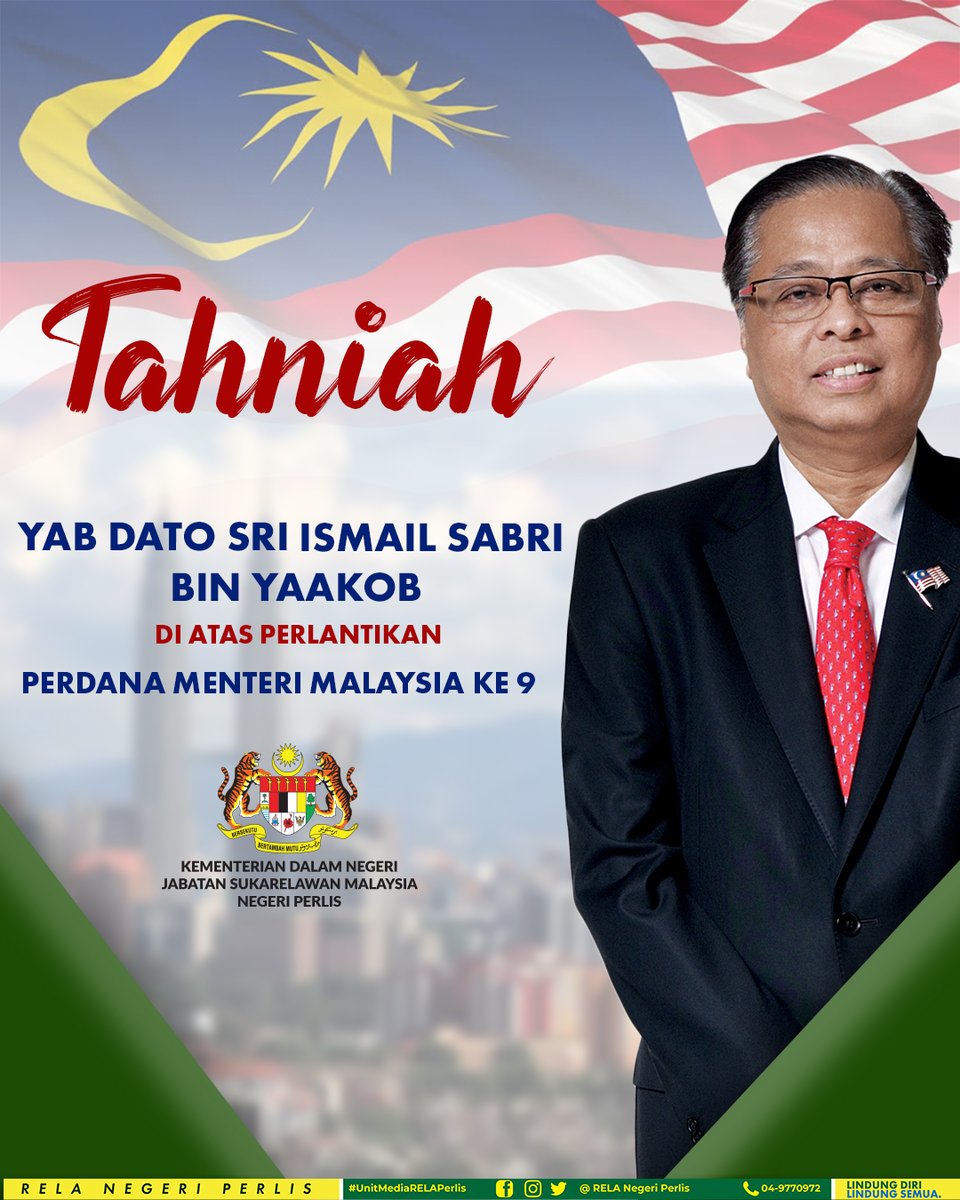 TAHNIAH diucapkan kepada YAB Dato' Sri Ismail Sabri bin Yaacob diatas perlantikan sebagai PERDANA MENTERI MALAYSIA Ke-9

#UnitMediaRELAPerlis
#MalaysiaPrihatin
#Merdeka2021
#setiaberbakti
#KementerianDalamNegeri
©️ 2021 Unit Media RELA Negeri Perlis RELA NEGERI PERLIS