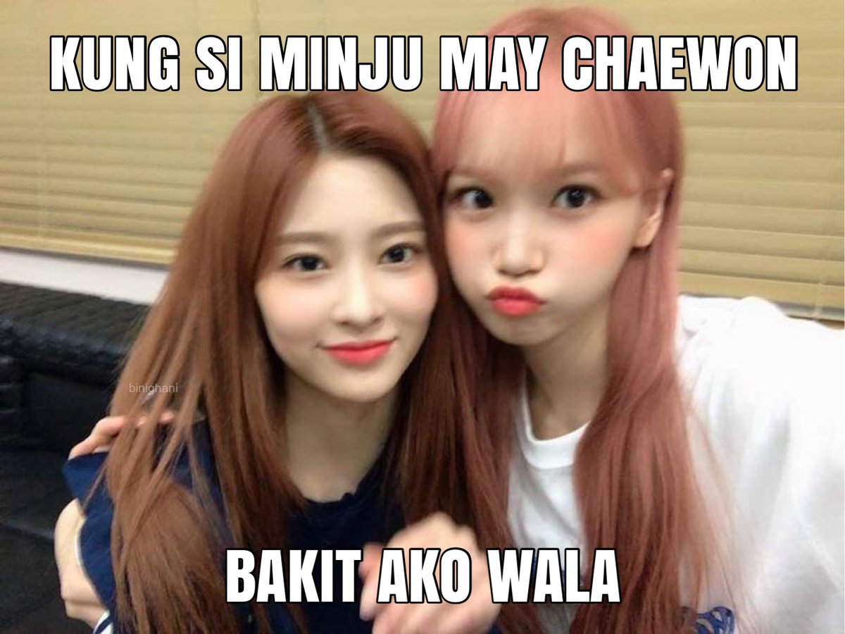binighani's tweet photo. lf: chaewon sa aking minju https://t.co/r4vzaTtd13
