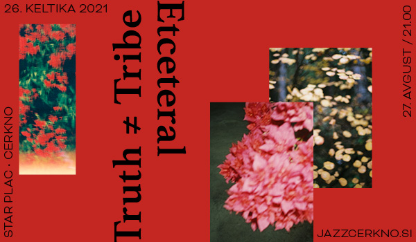 Napovedujemo še polno postavo zadnjega poletnega koncerta festivala Keltika! 
Poleg zagrebške zasedbe Truth ≠ Tribe bomo poslušali še Boštjana Simona in Mareka Fakuča, ki gradita elektrojazz zasedbo Etceteral! 🎷
⏰ sobota, 28. avgust, Star plac, Cerkno
Ne zamudite! 😎