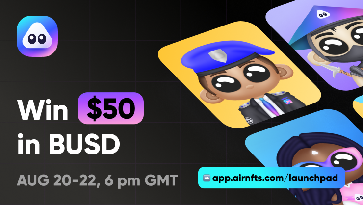 We're giving away $50 to the best and the most engaging tweet that explains $AIRT 

To qualify:
1️⃣ Follow us, Like and Retweet 
2️⃣ Tag #AIRTLaunchpad
3️⃣ Include app.airnfts.com/launchpad in the tweet

#nftartists #nftcollectors #NFTCommunity #nftart  #nftgames #NFTGiveaway