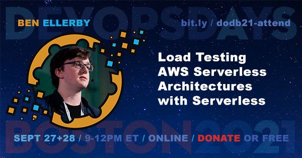 Come learn about "Load Testing AWS Serverless Architectures with Serverless" by <a href="/EllerbyBen/">BenEllerbyTech</a> on Sept 27+28, tickets are donate if you can, free if you can't! buff.ly/3D53jgX
