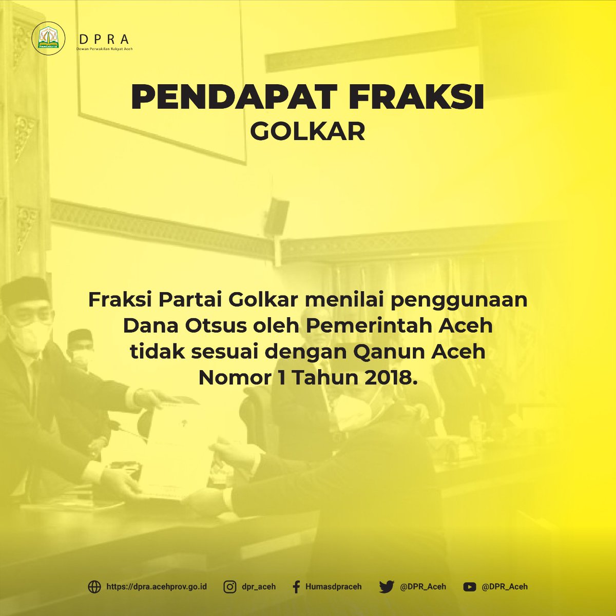 DPR_Aceh's tweet image. Pendapat akhir Fraksi Partai Golkar DPR Aceh dalam Rapat Paripurna Pembahasan Rancangan Qanun Aceh tentang Pertanggungjawaban Pelaksanaan APBA Tahun Anggaran 2020.

#DPRA #DPRAceh #KerjaDPRA #PartaiDemokrat #Paripurna #Qanun #Pertanggungjawaban #APBA #Aceh #Indonesia