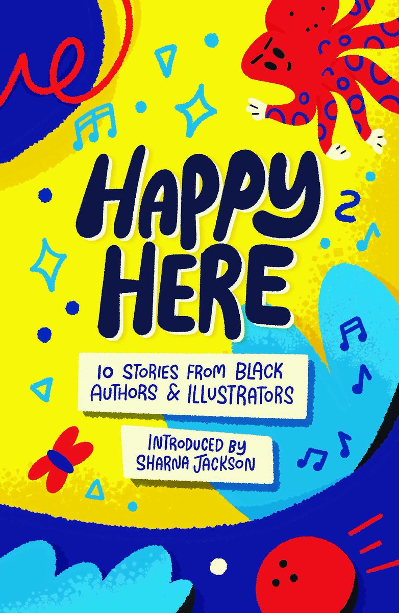 beardsandbooks1's tweet photo. Our book of the Fortnight is  #HappyHere an anthology written and illustrated by 10 black authors and illustrators, introduced by Sharnie Jackson and produced by  @BookTrust, @CLPE who teamed up with @_KnightsOf.

 #blackauthors #blackillustrator https://t.co/2uukGlMDD8